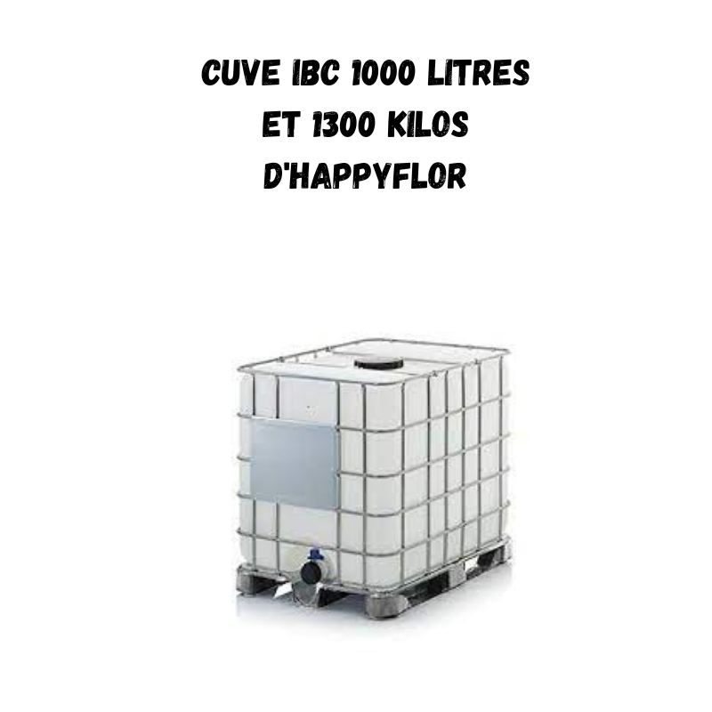 Cuve 1000L + 1300 kg d'Happyflor